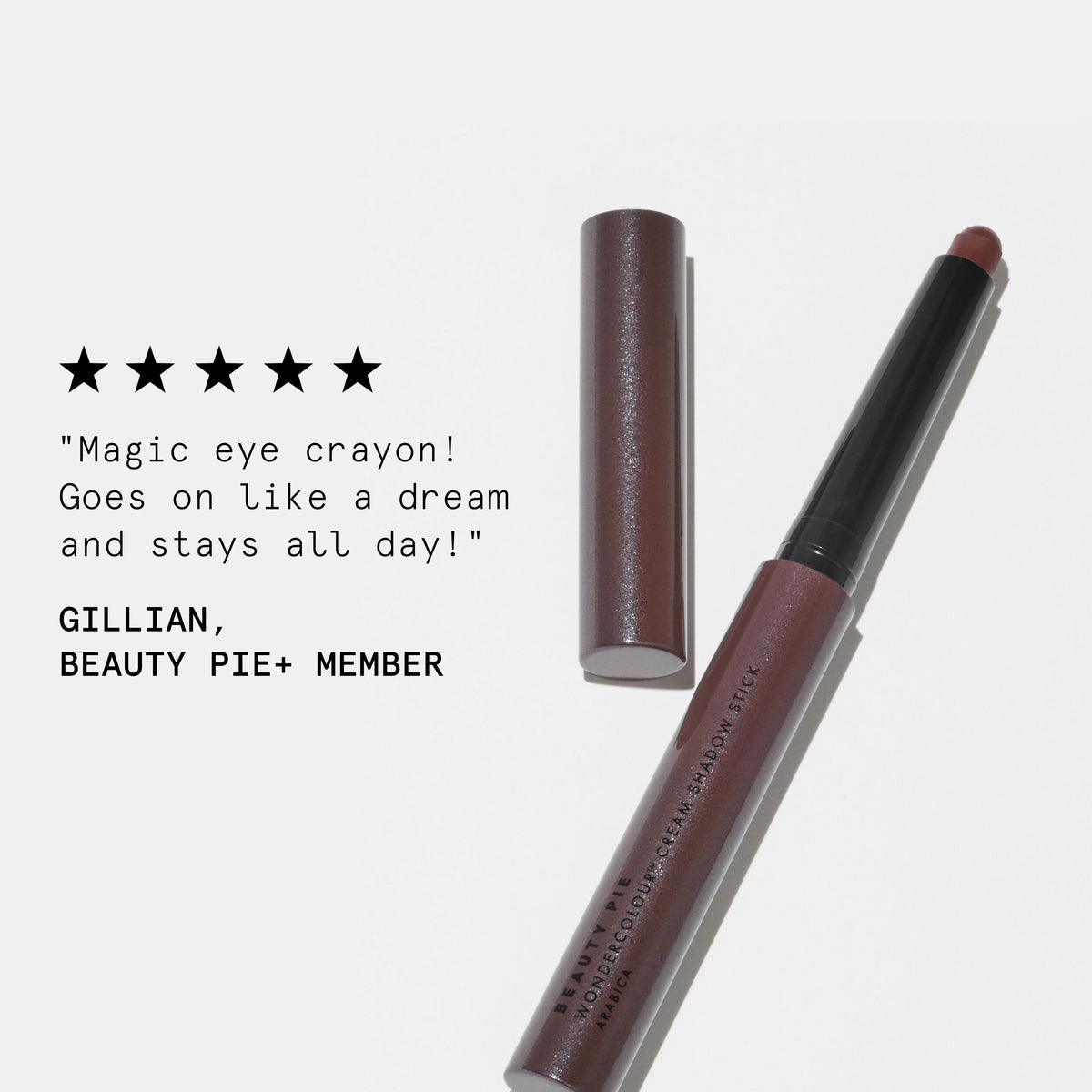 WONDERCOLOUR-SHADOW-STICK_ARABICA_PDP_CUST-QUOTE_WEB